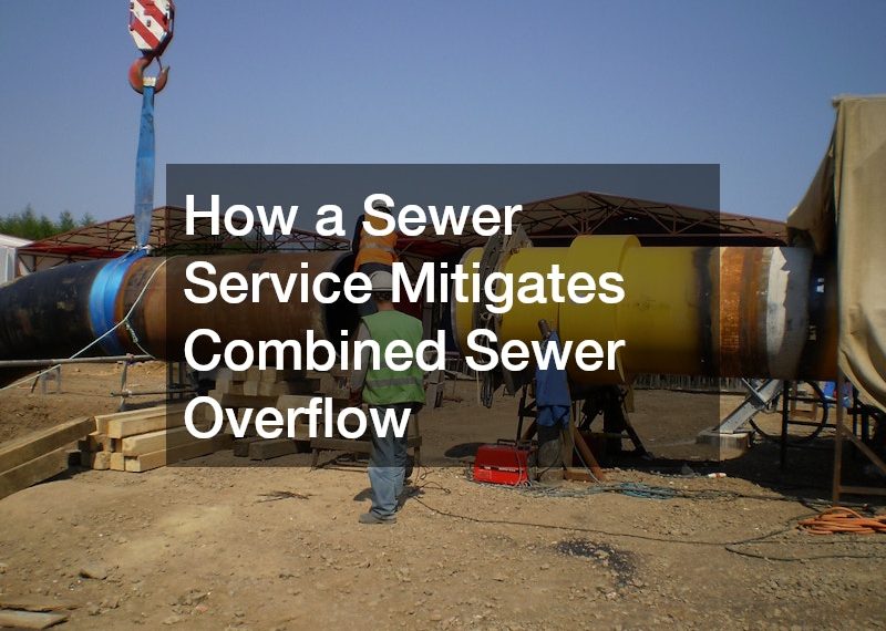 How a Sewer Service Mitigates Combined Sewer Overflow