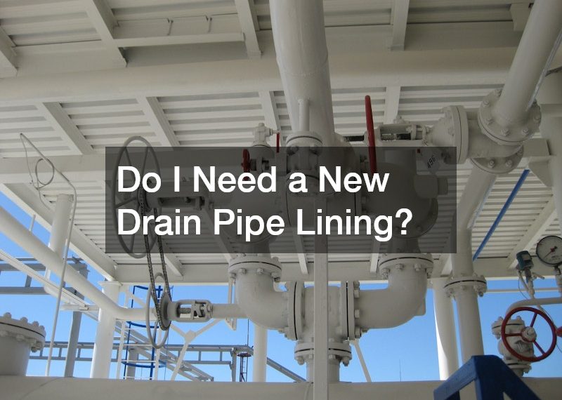 Do I Need a New Drain Pipe Lining?
